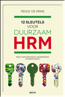 12 Sleutels voor duurzaam HRM : Winst voor organisatie, medewerkers en maatschappij
