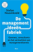 De managementideeënfabriek